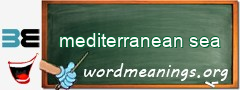 WordMeaning blackboard for mediterranean sea
